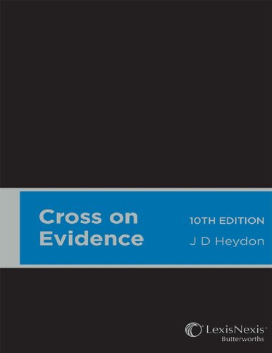 Cross On Evidence 10th Australian Edition John Dyson Heydon Sir Rupert Cross