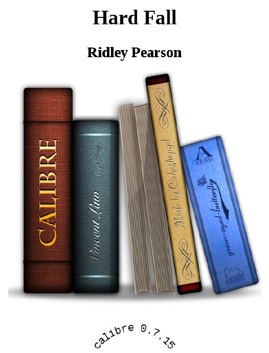 Hard Fall Ridley Pearson Ridley Pearson