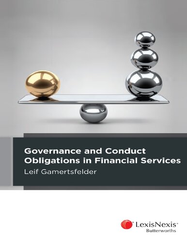 Governance And Conduct Obligations In Financial Services 1st Edition Leif Gamertsfelder