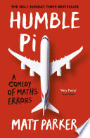 Humble Pi A Comedy Of Maths Errors Matt Parker