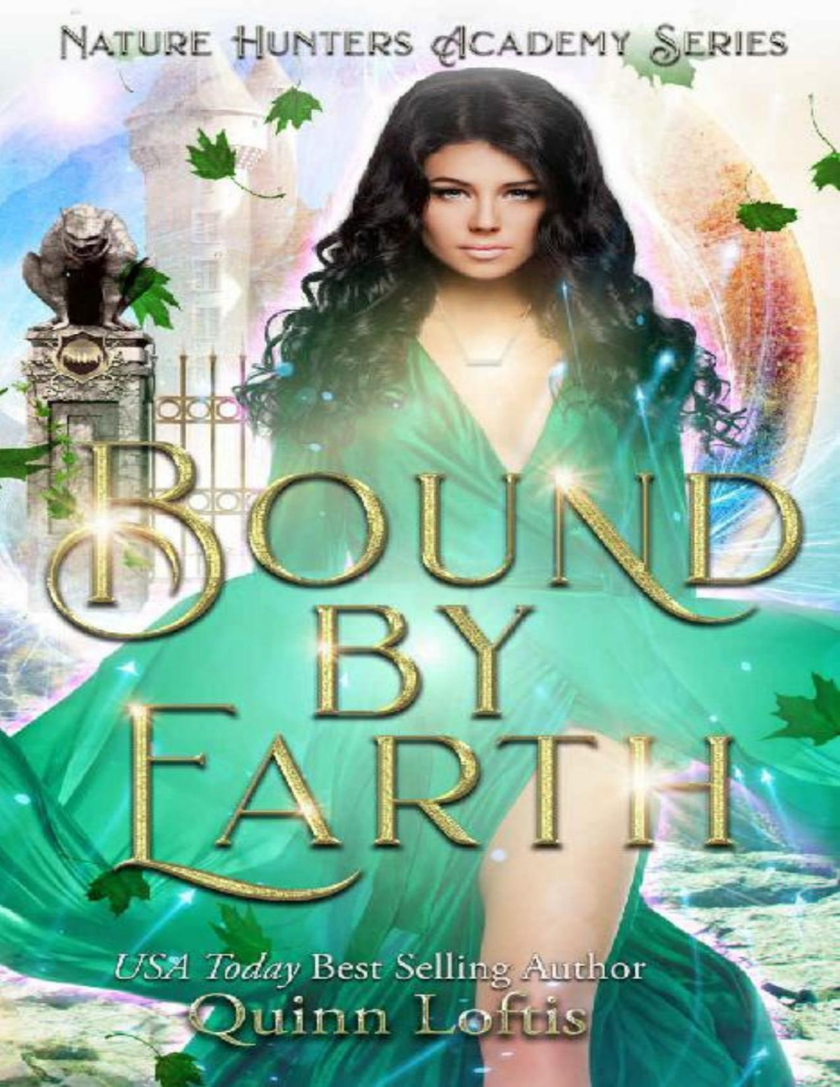Bound By Earth The Nature Hunters Academy Series Book 1 Quinn Loftis Loftis