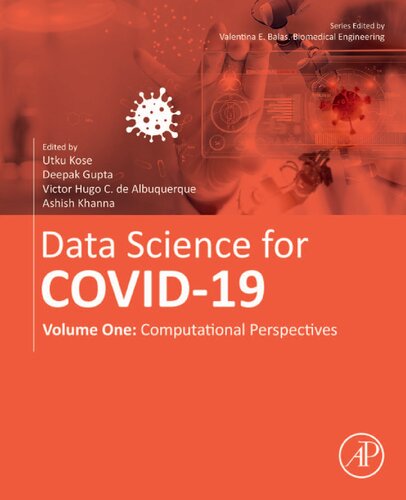 Data Science For Covid19 Vol 1 Computational Perspectives Utku Kose Editor