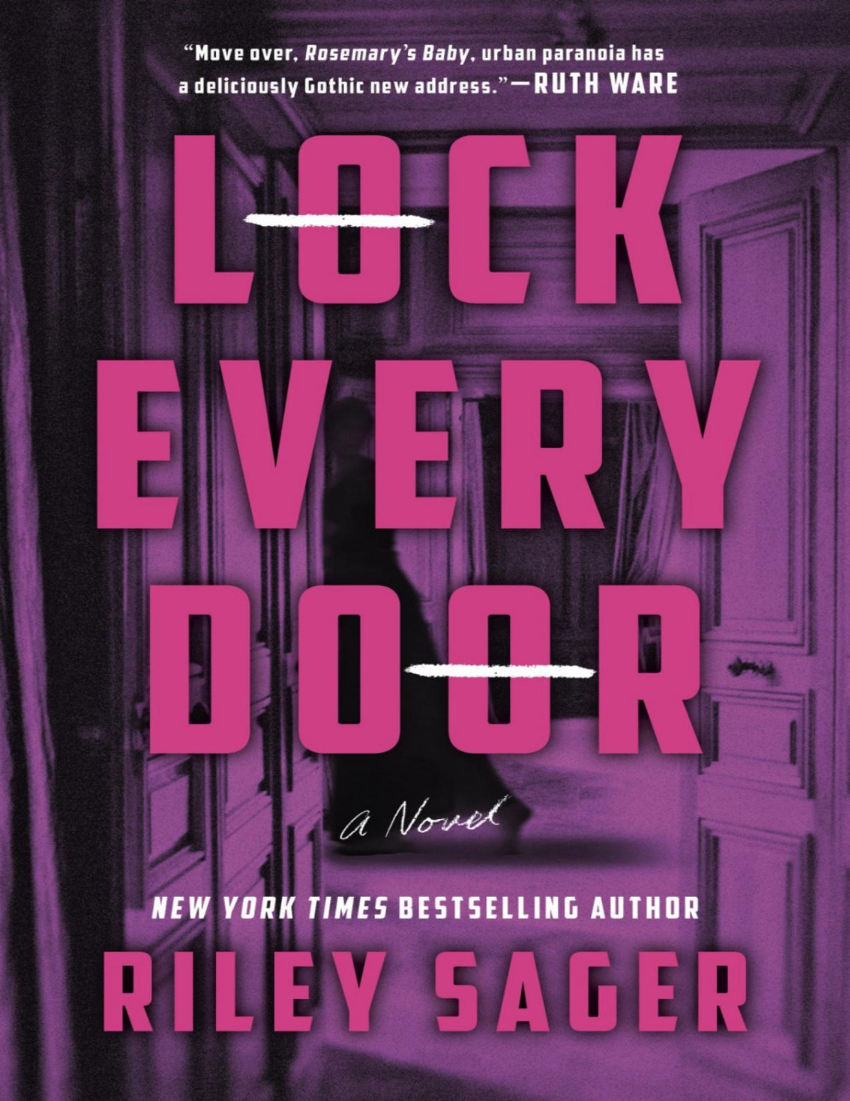 Lock Every Door Riley Sager Sager Riley