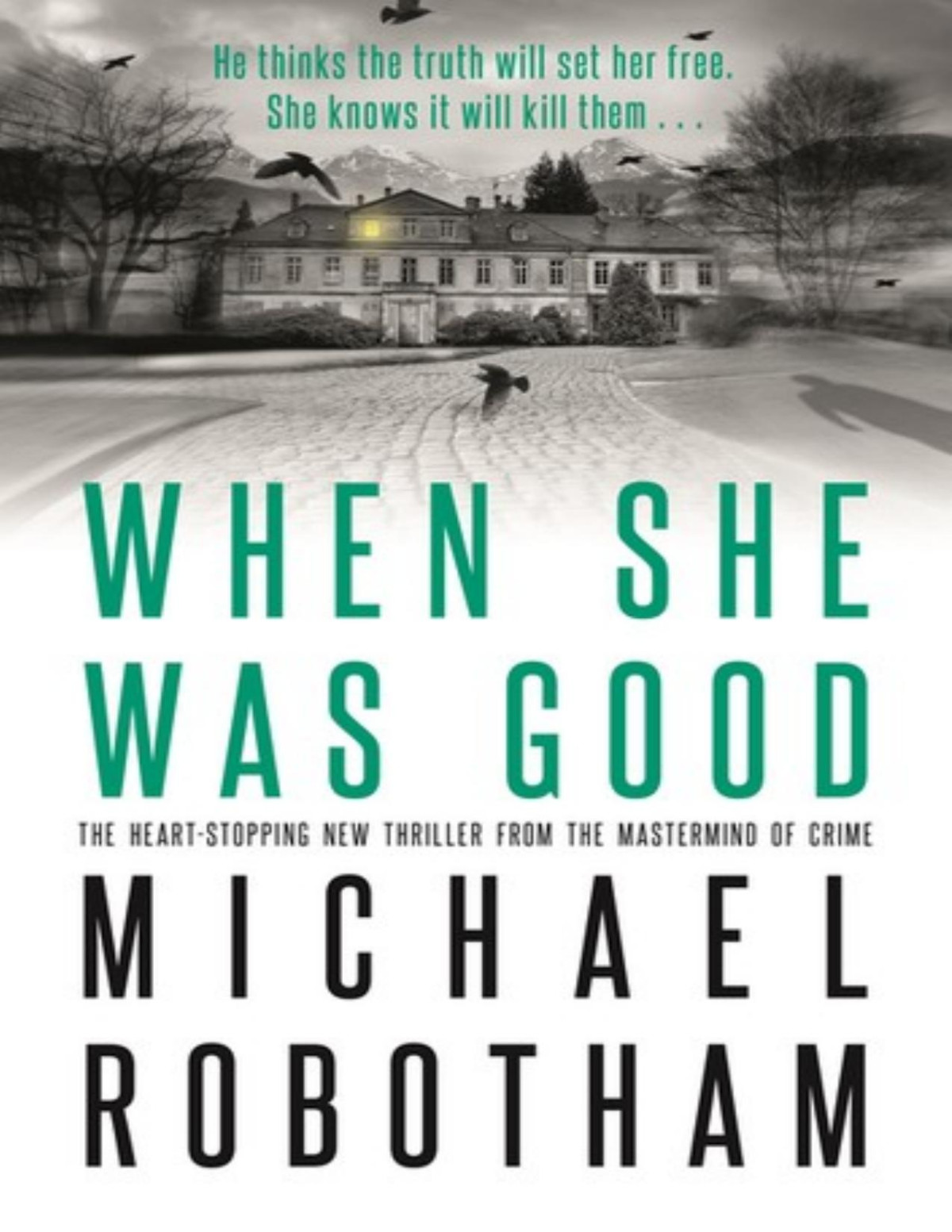 When She Was Good Robotham Michael Robotham Michael