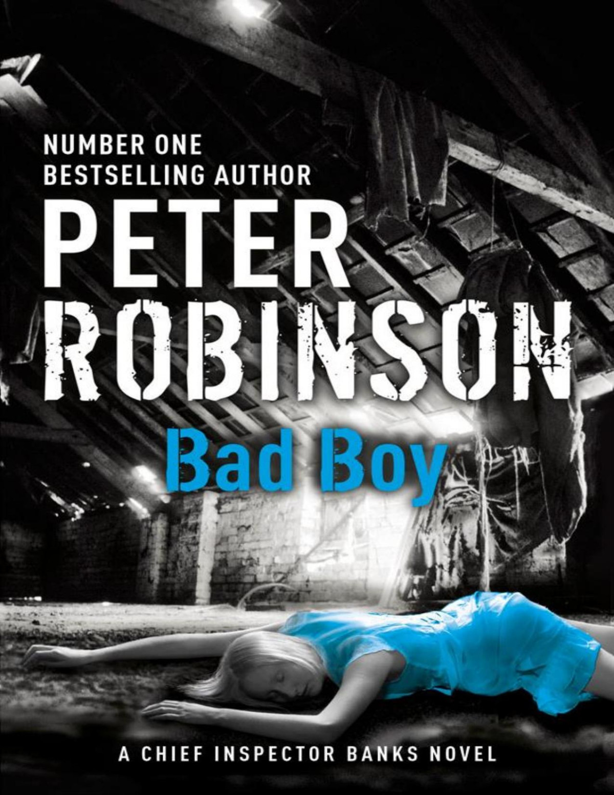 Dci Banks 19 Bad Boy Peter Robinson