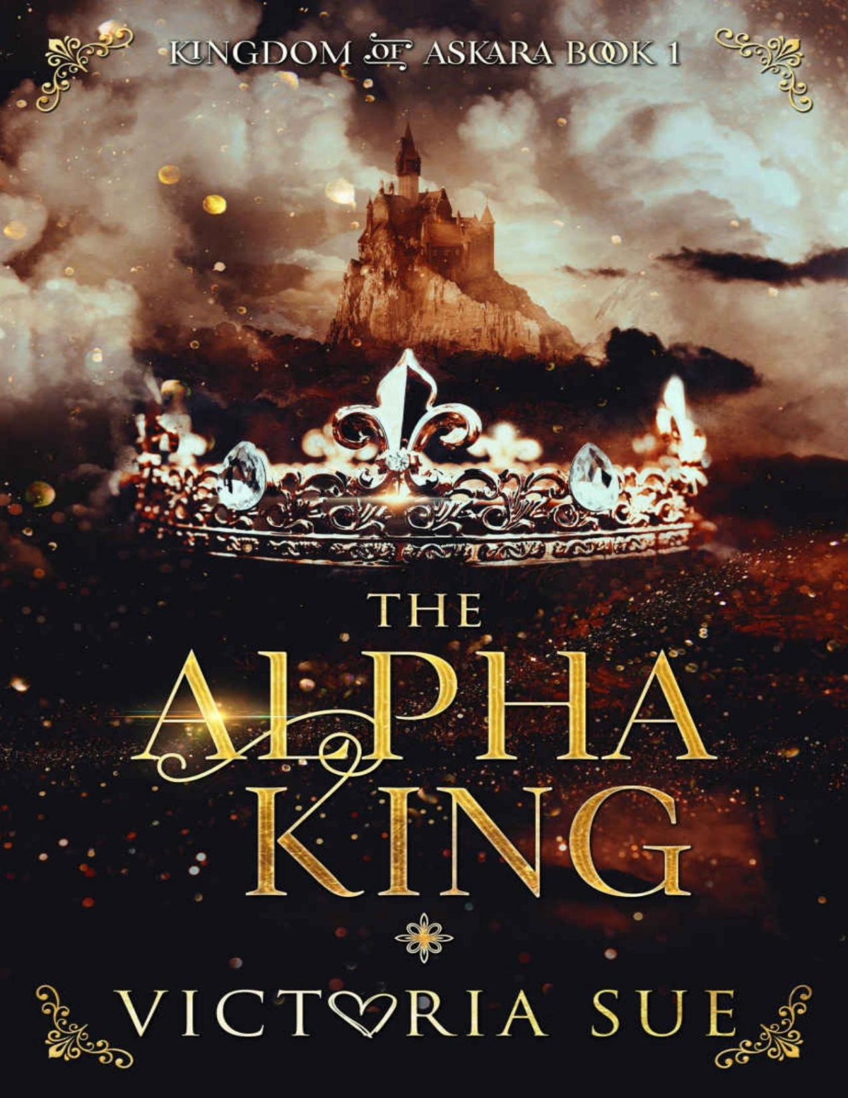 The Alpha King Kingdom Of Askara Book 1 Victoria Sue Sue Victoria
