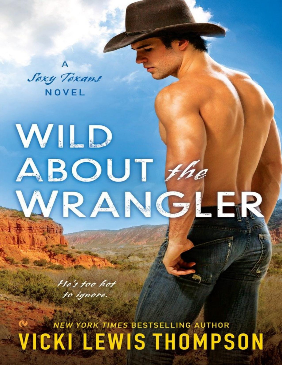 Wild About The Wrangler Vicki Lewis Thompson