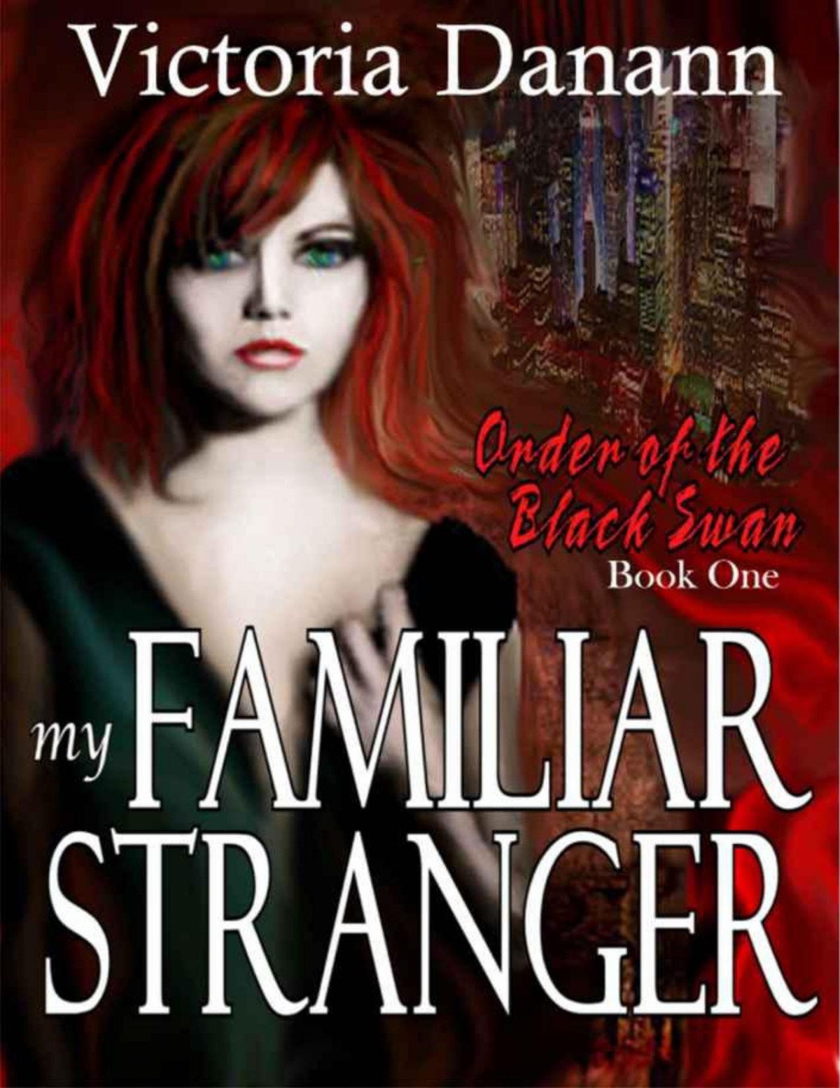 My Familiar Stranger Victoria Danann Danann Victoria