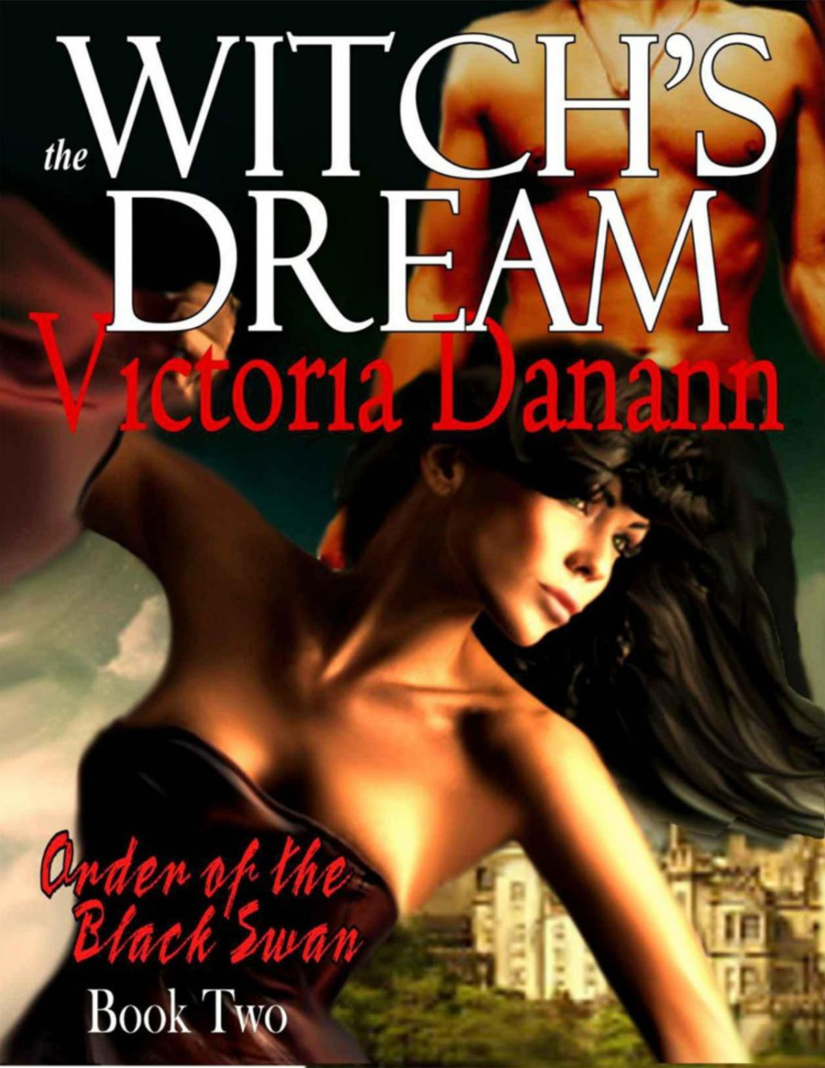 The Witchs Dream A Love Letter To Paranormal Romance Black Swan 2 Victoria Danann Victoria Danann