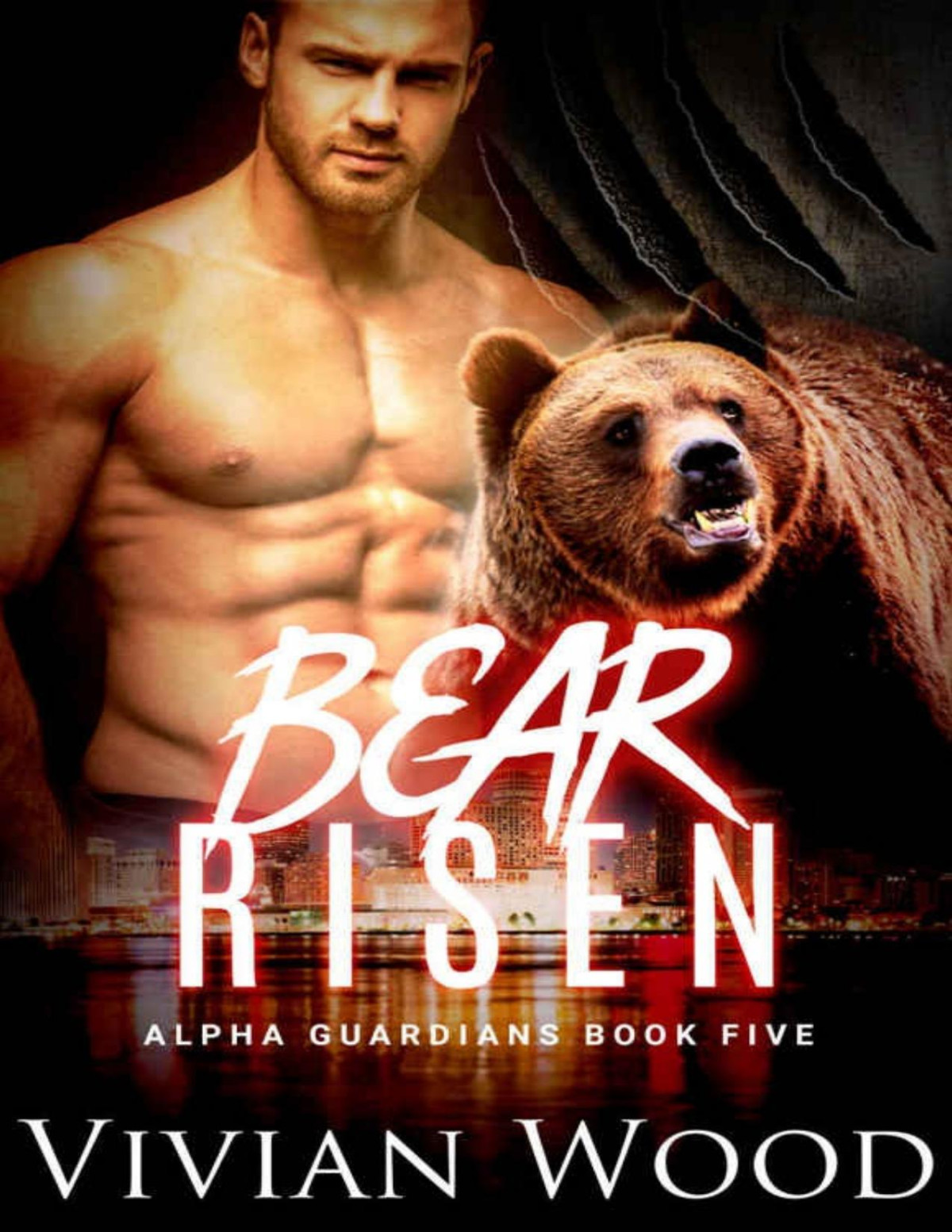 Bear Risen Alpha Guardians Book 5 Vivian Wood Wood Vivian