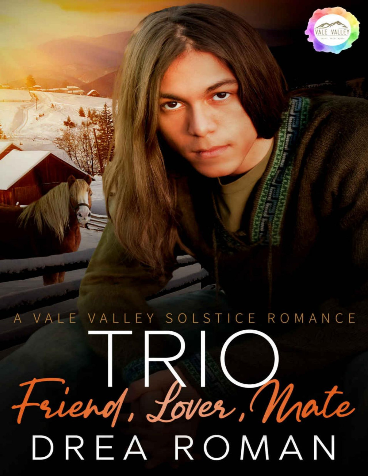 Trio Friend Lover Mate A Solstice Romance Vale Valley Season Five Book 14 Drea Roman Roman