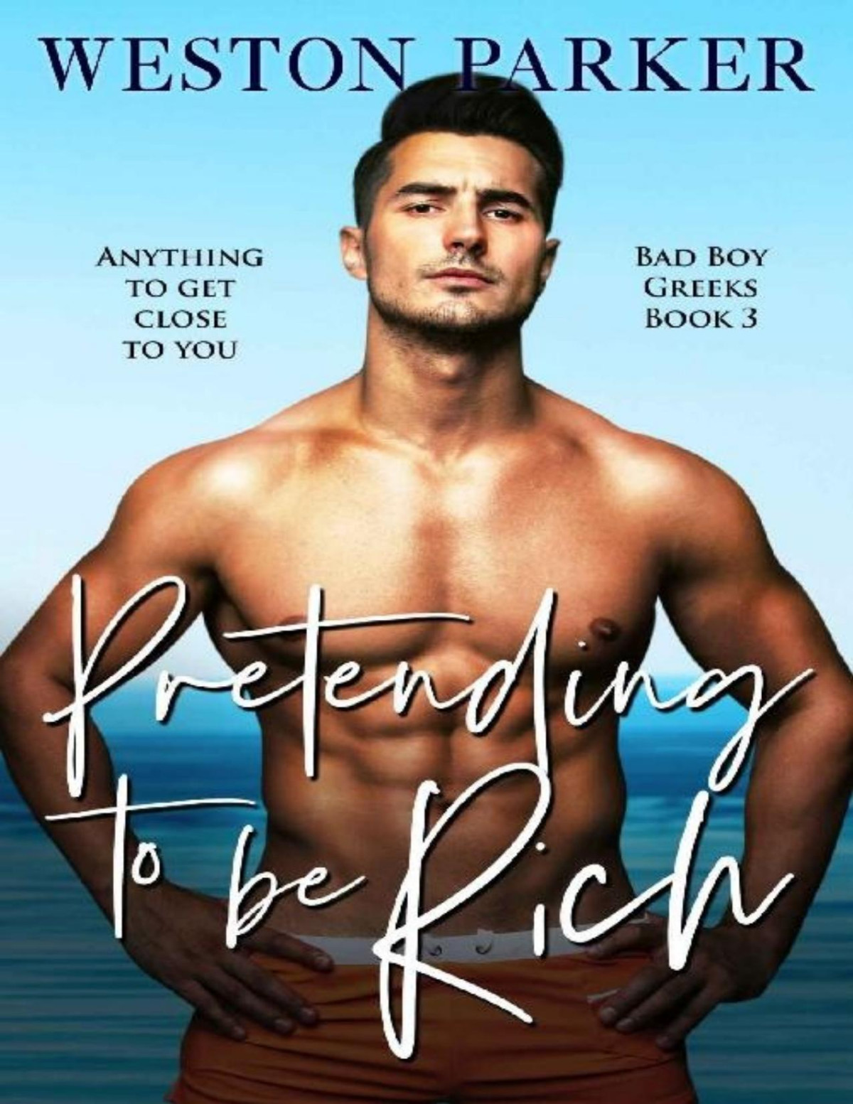Pretending To Be Rich Weston Parker Parker Weston