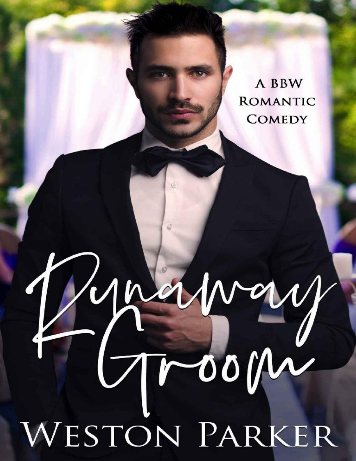 Runaway Groom Weston Parker Parker Weston
