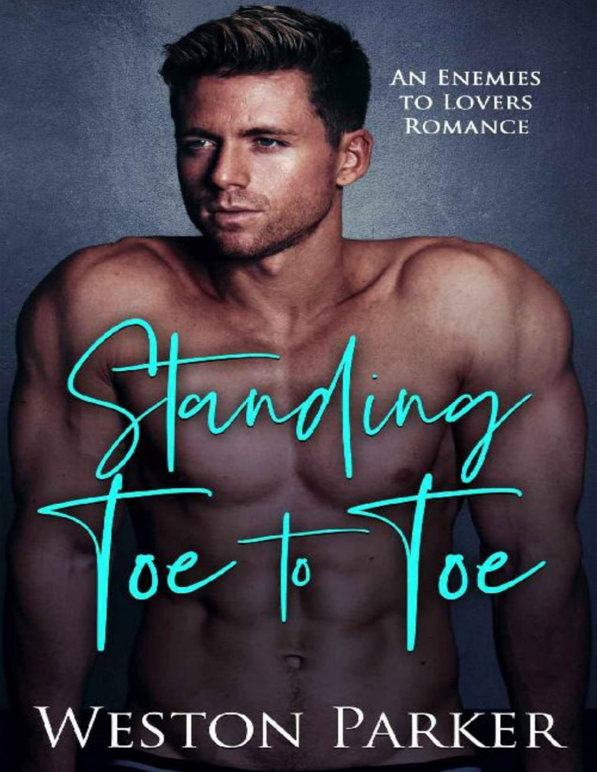Standing Toe To Toe Weston Parker Parker Weston Parker Weston