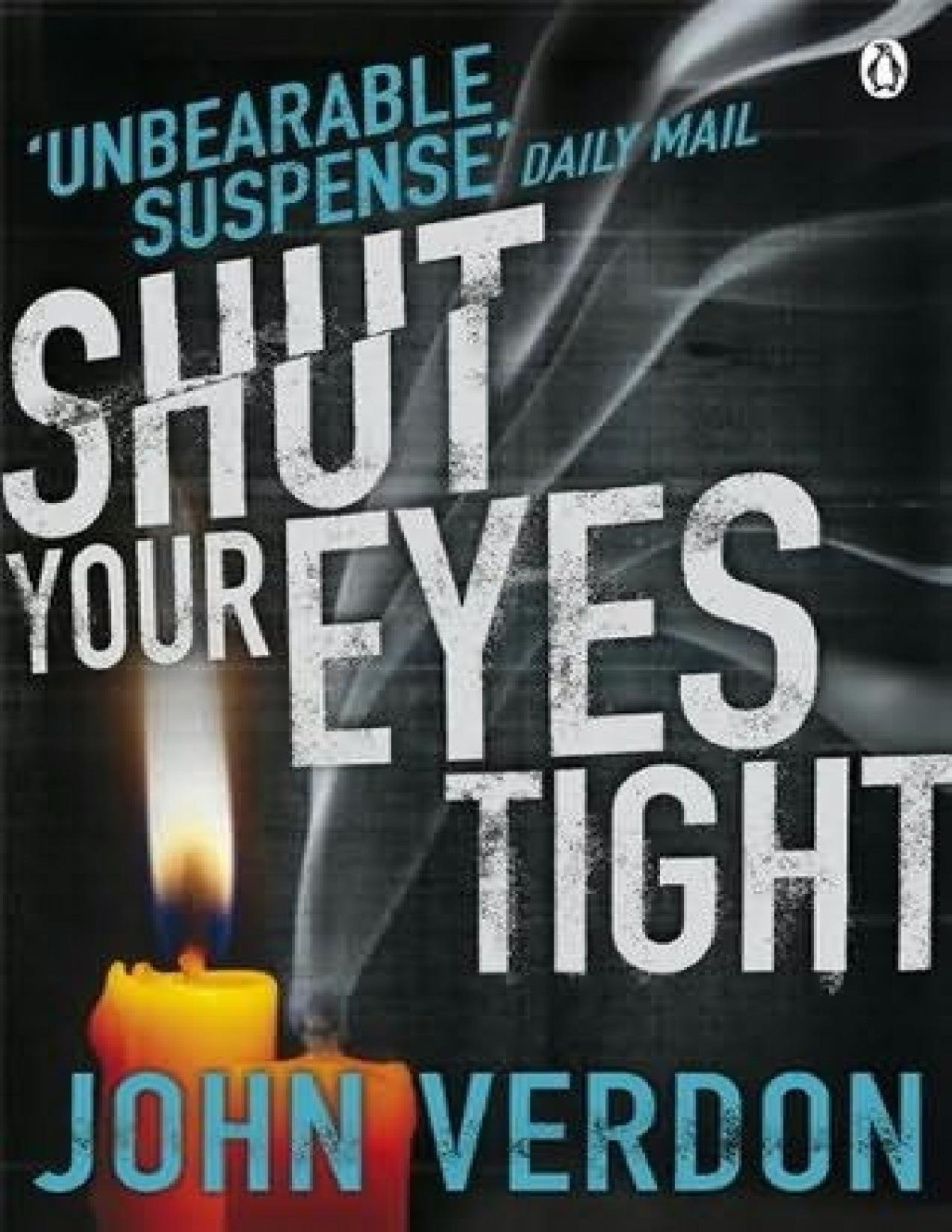 Shut Your Eyes Tight John Verdon Verdon John