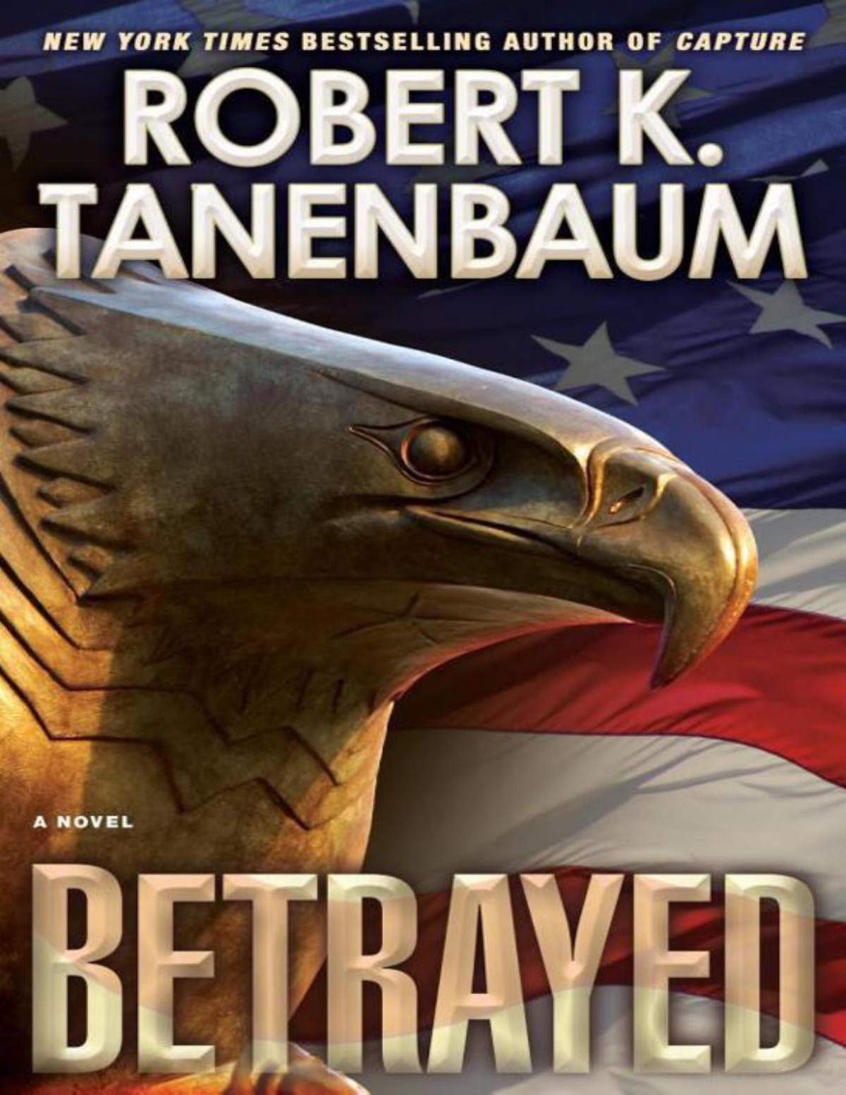 Betrayed Robert K Tanenbaum Tanenbaum Robert K