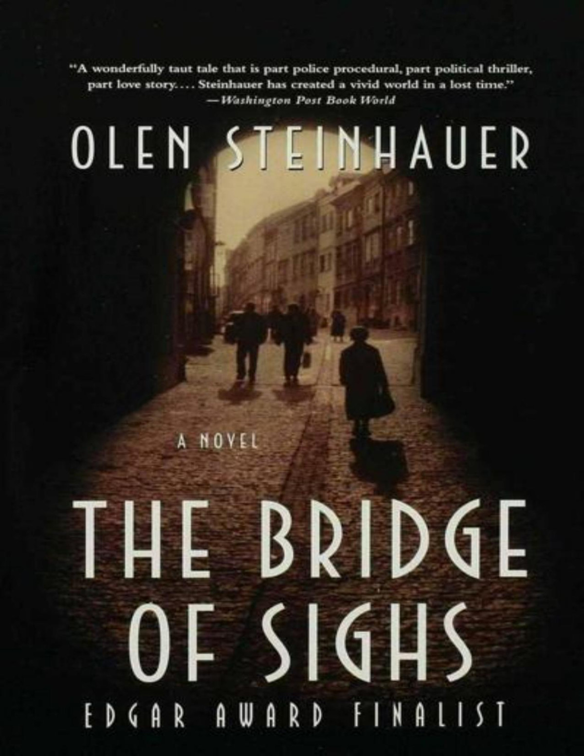 The Bridge Of Sighs Steinhauer Olen Steinhauer Olen
