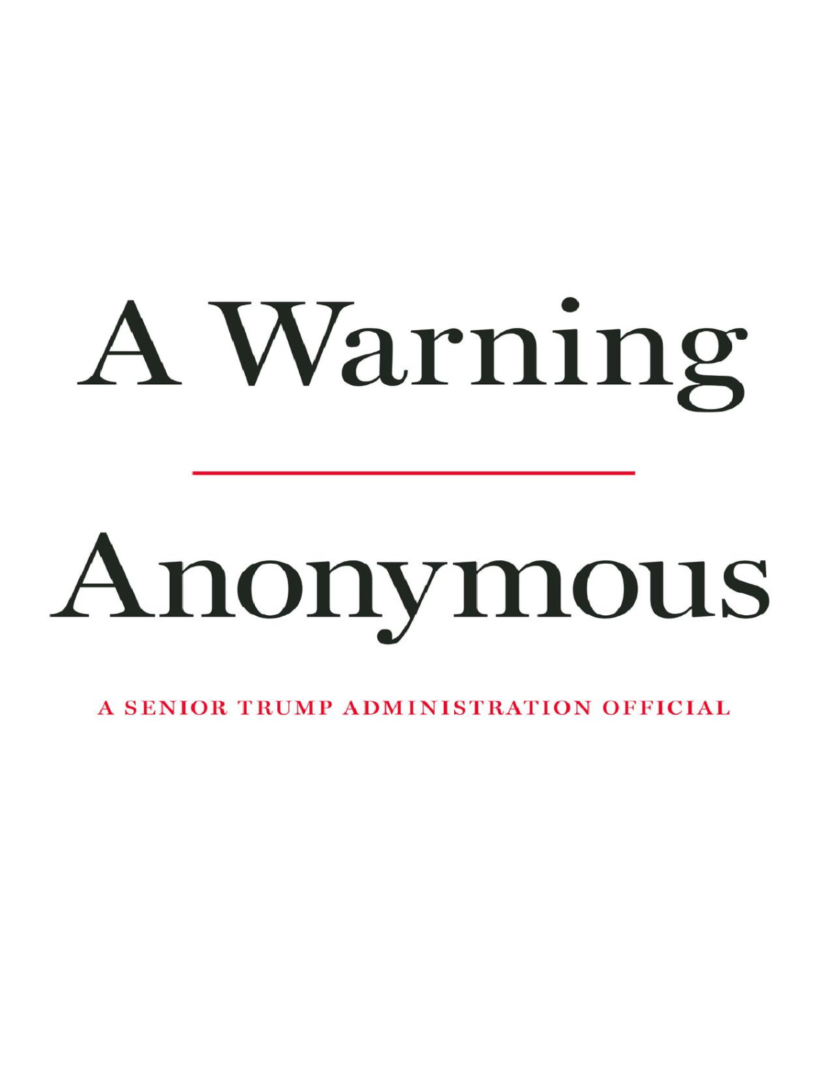 A Warning 1st Edition Anonymous A Senior Official In The Trump Administration