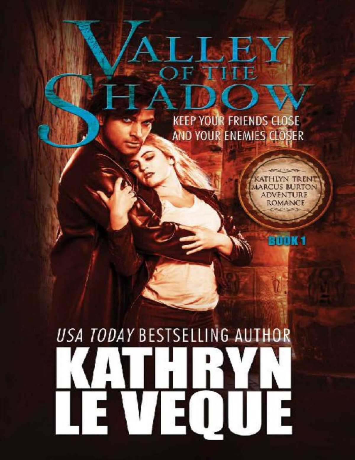 Kathlyn Trent Marcus Burton 01 Valley Of The Shadow Kathryn Le Veque Le Veque