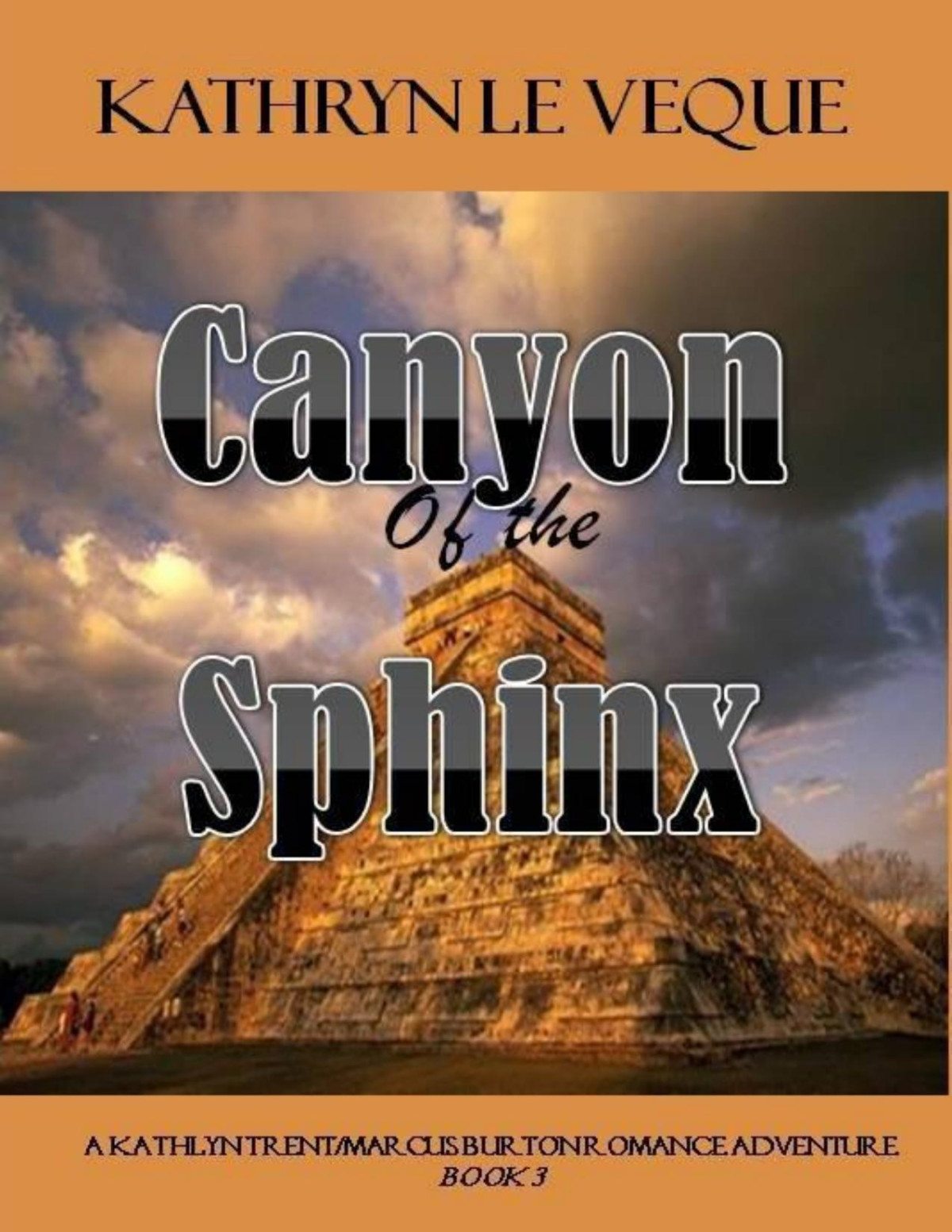 Canyon Of The Sphinx Kathryn Le Veque Kathryn Le Veque