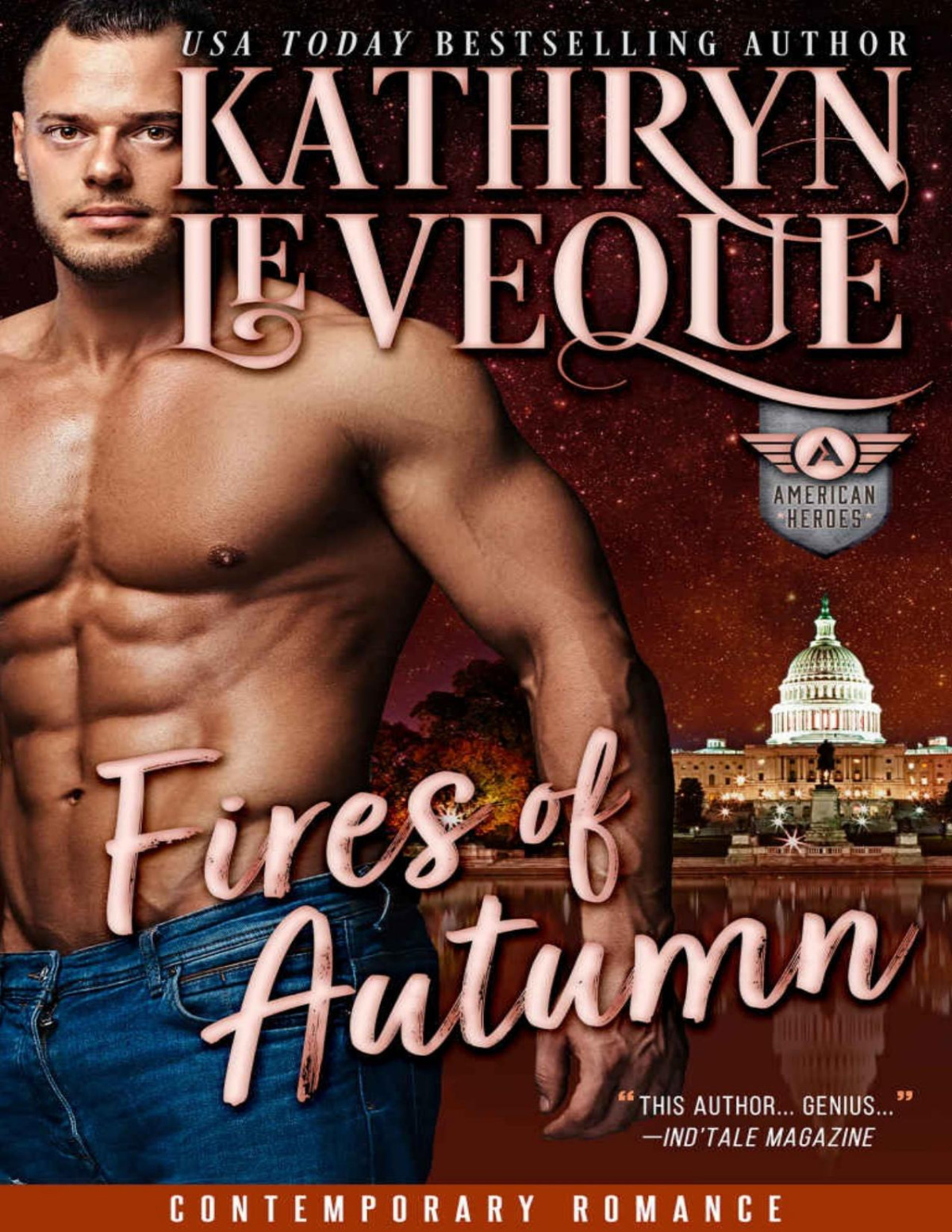 Fires Of Autumn The American Heroes Series Book 2 Kathryn Le Veque Le Veque