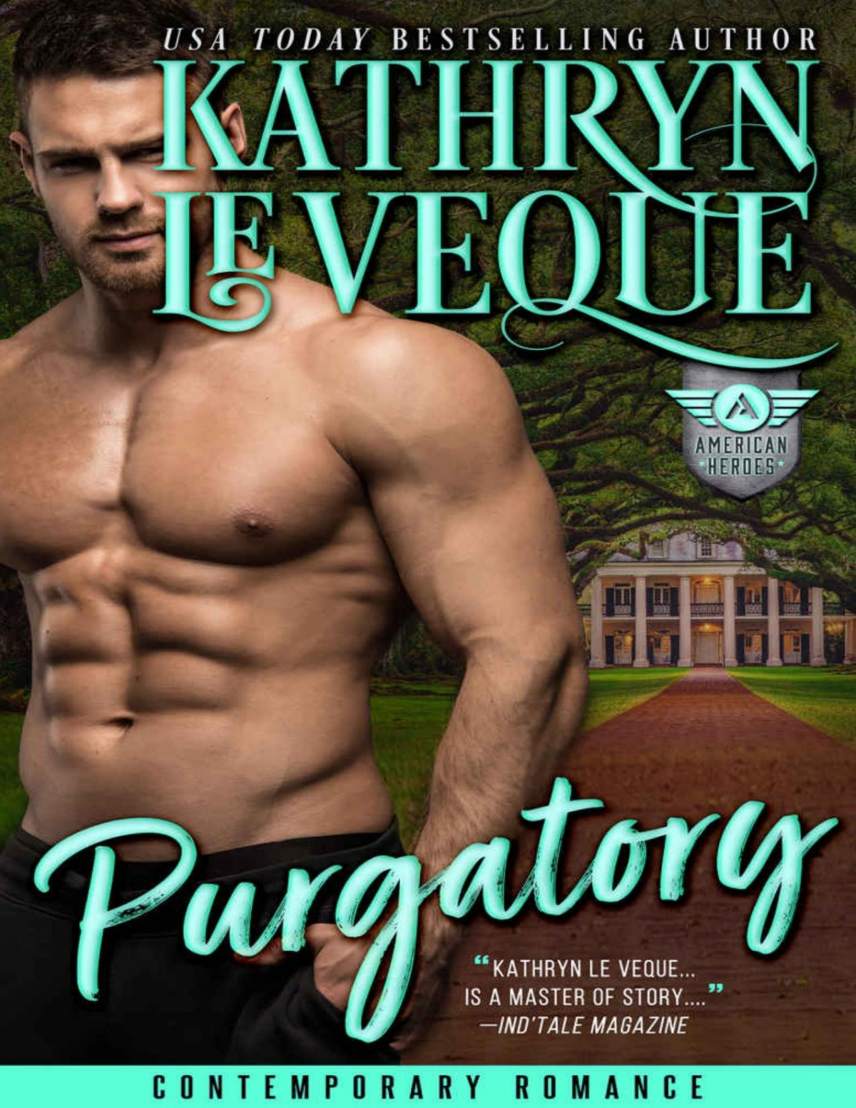 Purgatory The American Heroes Series Book 5 Kathryn Le Veque Le Veque