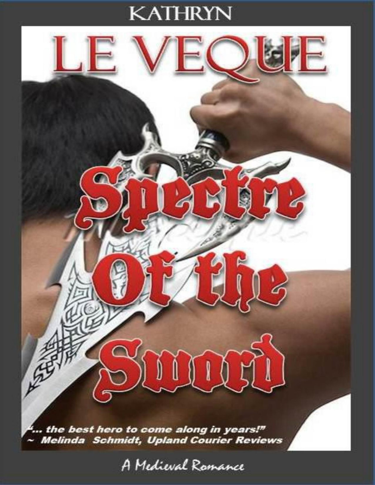 Spectre Of The Sword Le Veque Kathryn Le Veque Kathryn