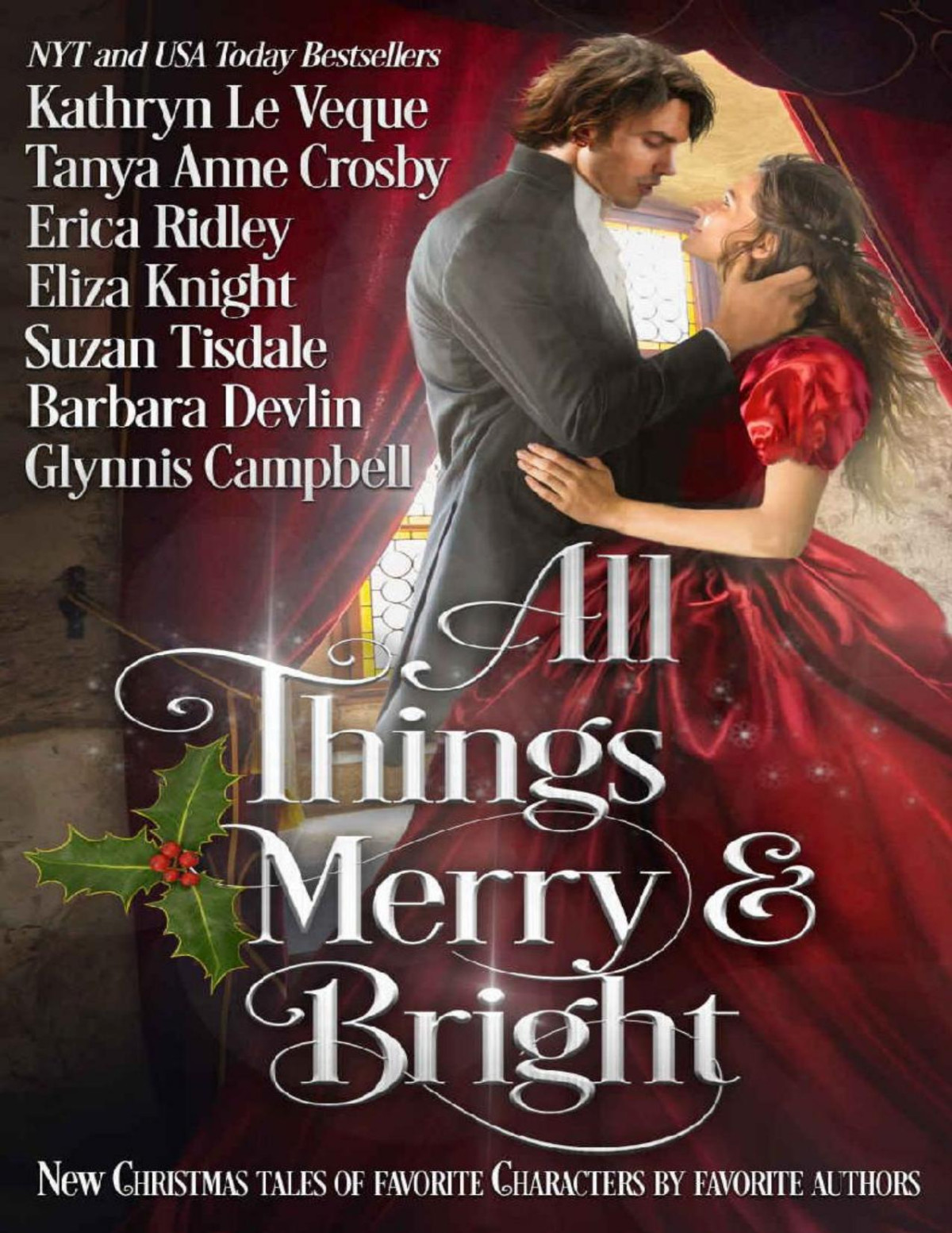 All Things Merry And Bright A Very Special Christmas Tale Collection 1st Edition Tanya Anne Crosby