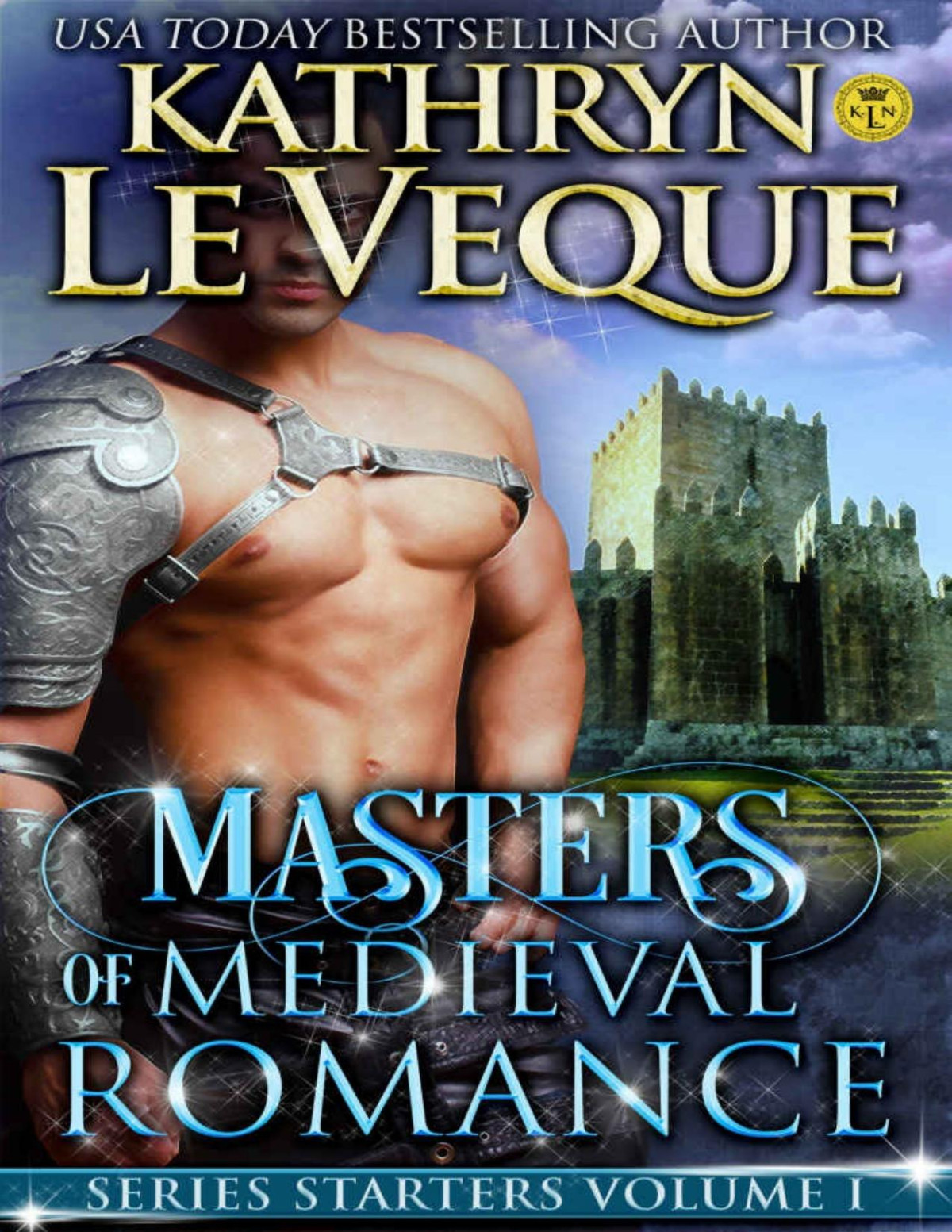 Masters Of Medieval Romance Series Starters Volume 1 Kathryn Le Veque Le Veque