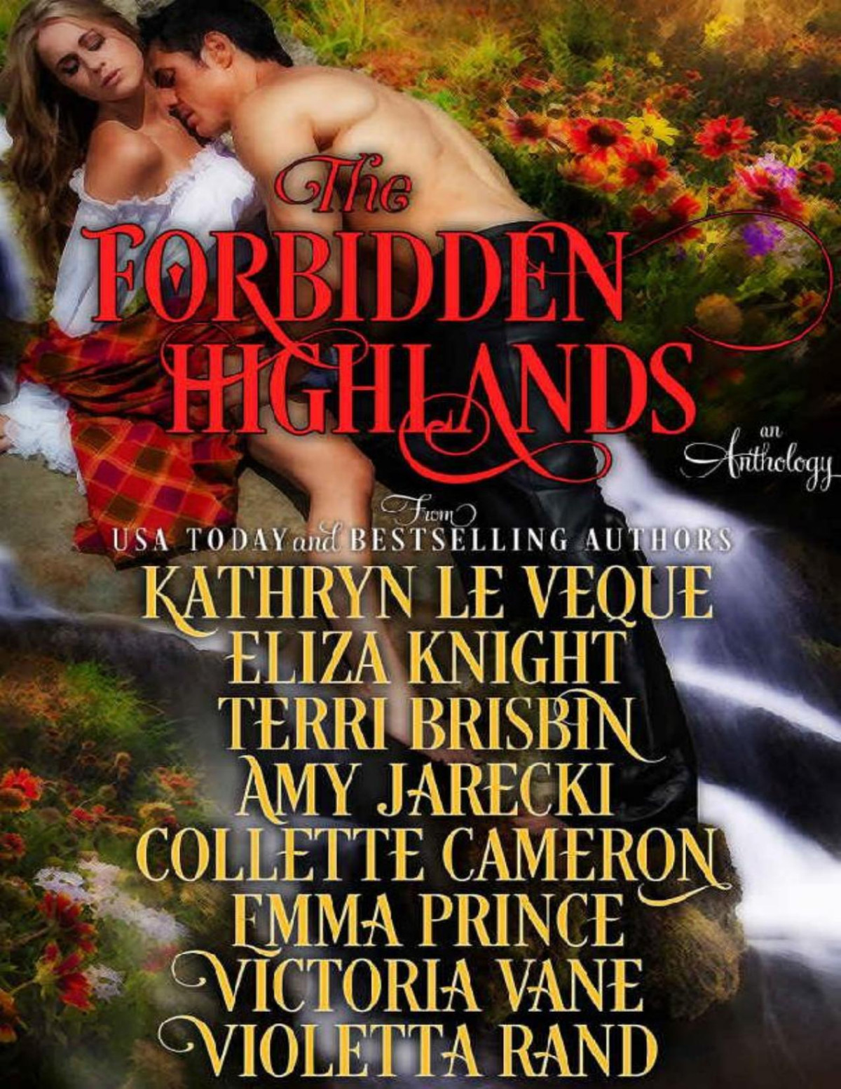 The Forbidden Highlands Kathryn Le Veque Eliza Knight Terri Brisbin Amy Jarecki Collette Cameron Emma Prince Victoria Vane Violetta Rand Le Veque