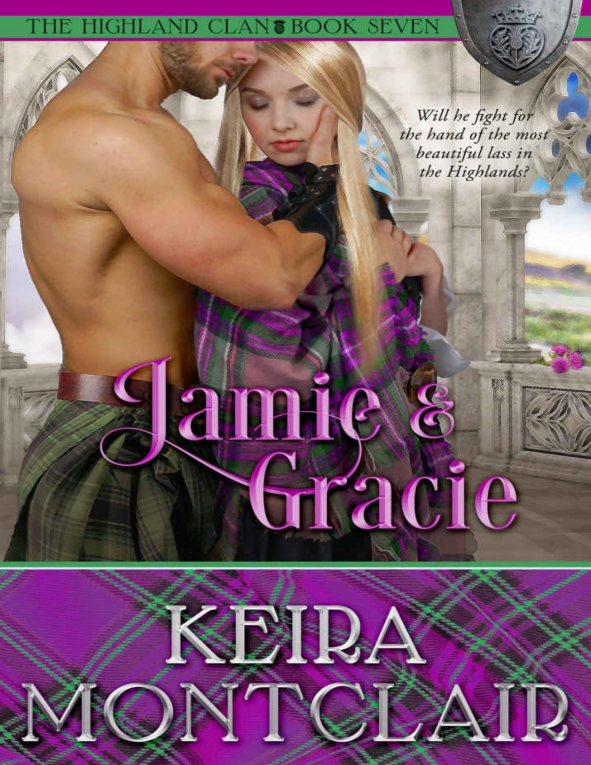 Jamie And Gracie The Highland Clan Book 7 Keira Montclair Montclair