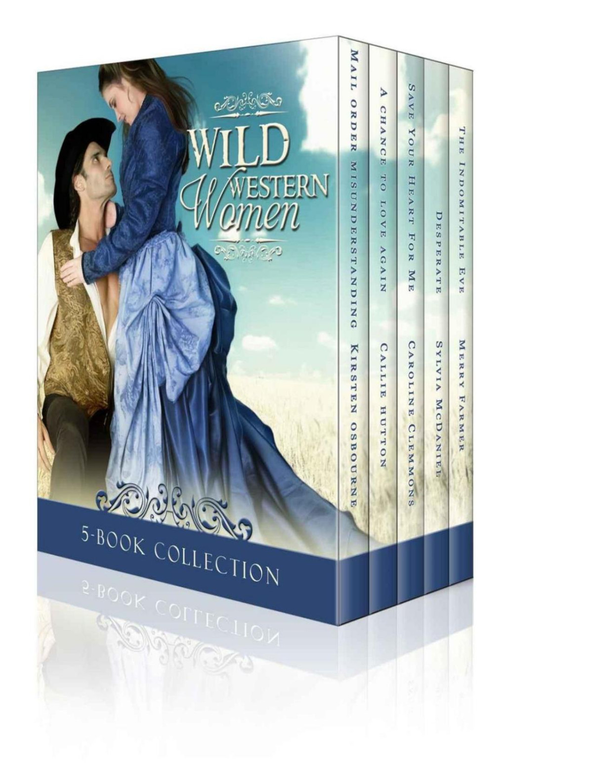 Wild Western Women Boxed Set Kirsten Osbourne Callie Hutton Caroline Clemmons Sylvia Mcdaniel Merry Farmer Osbourne