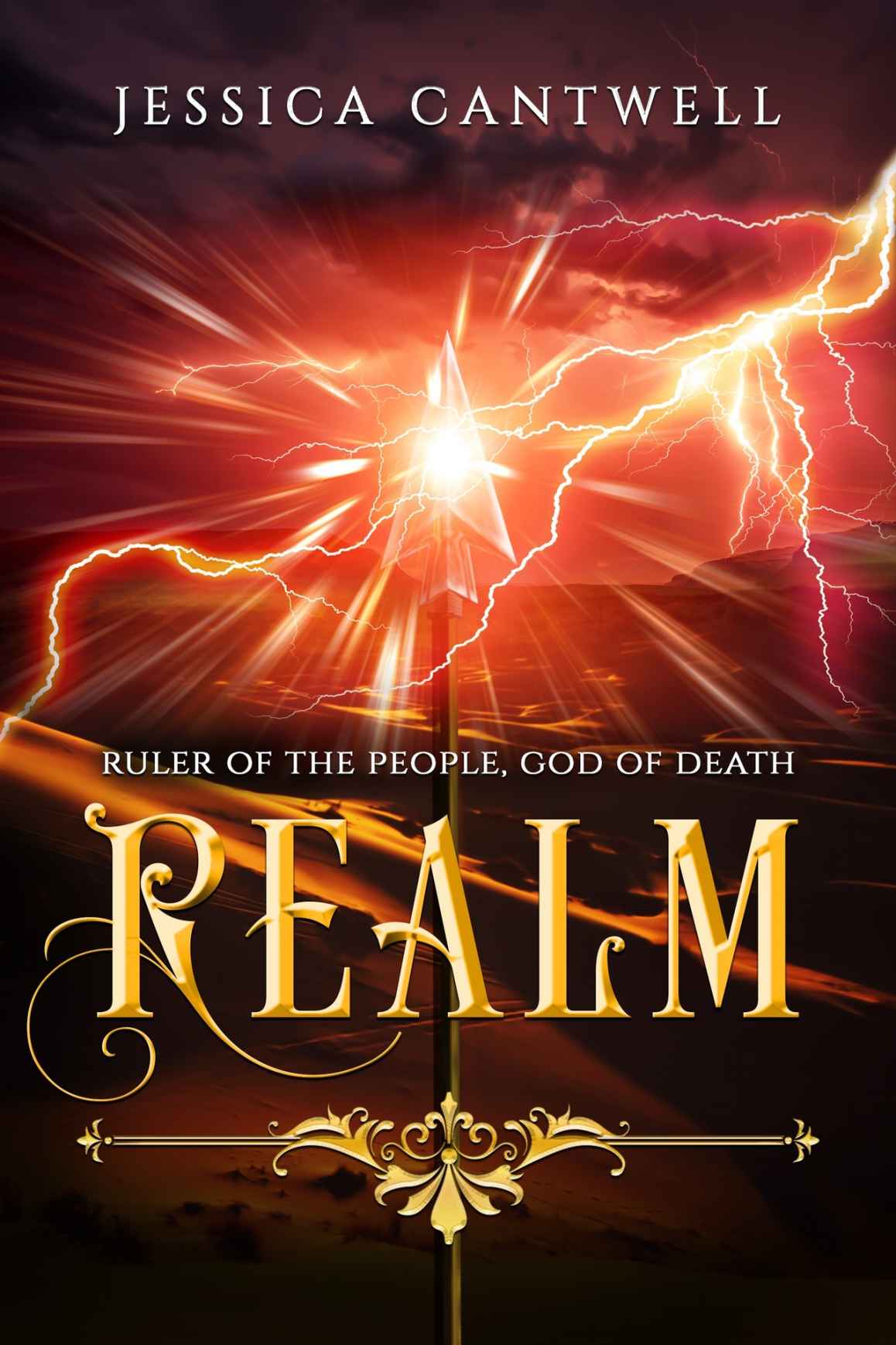 Realm Ruler Of The People God Of Death Book 2 Of The Realm Saga Jessica Cantwell Cantwell