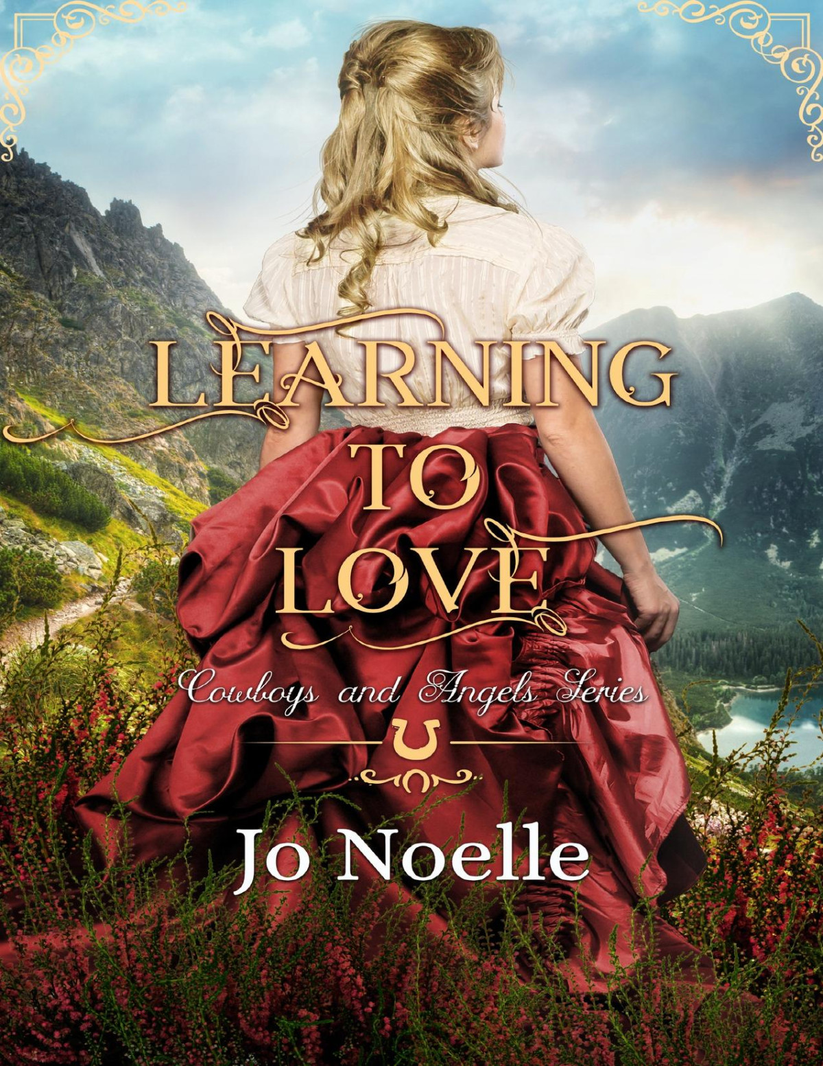 Learning To Love Cowboys And Angels 21 Jo Noelle