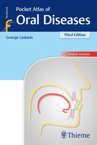 Pocket Atlas Of Oral Diseases 3rd Edition George Laskaris