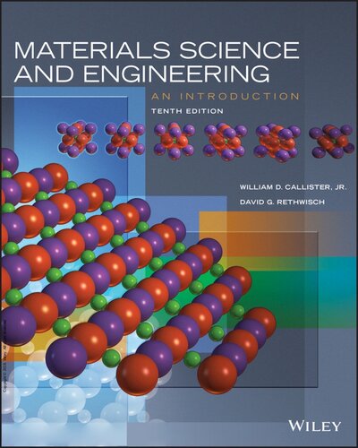 Materials Science And Engineering An Introduction 10th Edition William D Callister