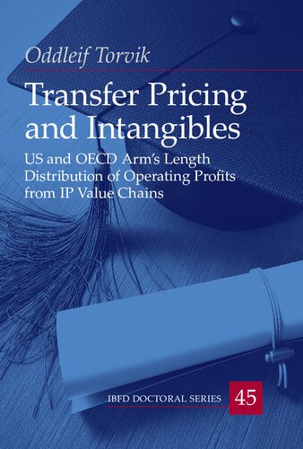 Transfer Pricing And Intangibles Us And Oecd Arms Length Distribution Of Operating Profits From Ip Value Chains O Torvik