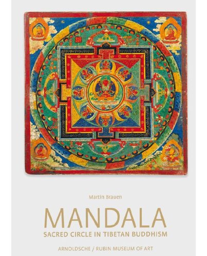 Mandala Sacred Circle In Tibetan Buddhism Martin Brauen