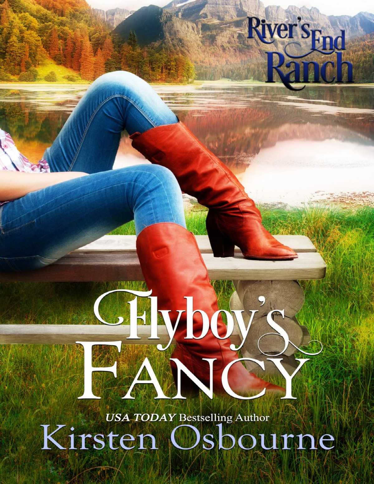 Flyboys Fancy Rivers End Ranch 21 Kirsten Osbourne