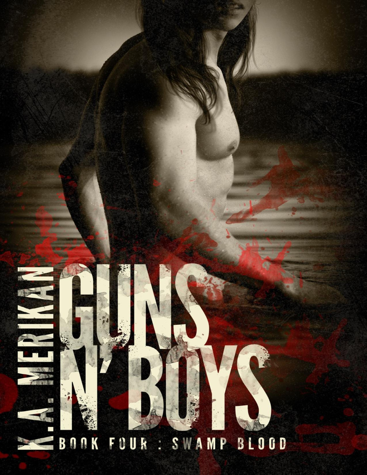 Guns N Boys Swamp Blood Book 4 Gay Dark Mafia Romance Merikan