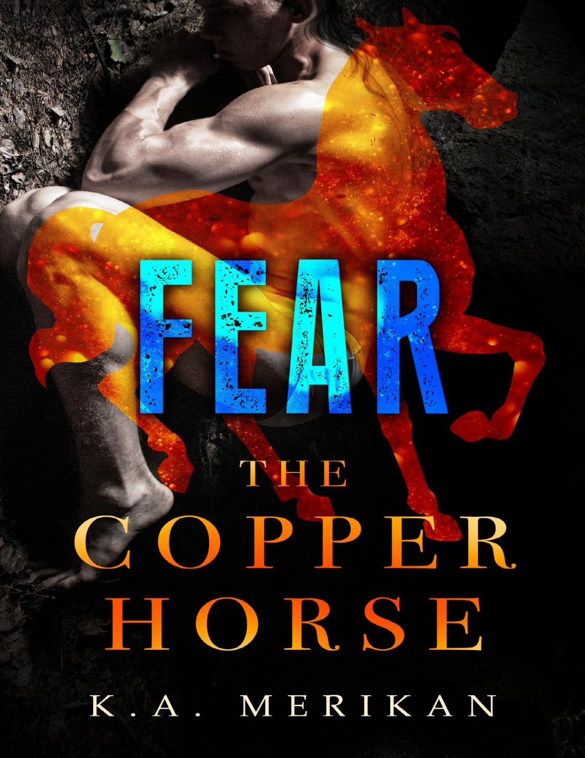 Fear The Copper Horse Book 1 Gay Dark Romance Pony Play Zombie Gentlemen Merikan