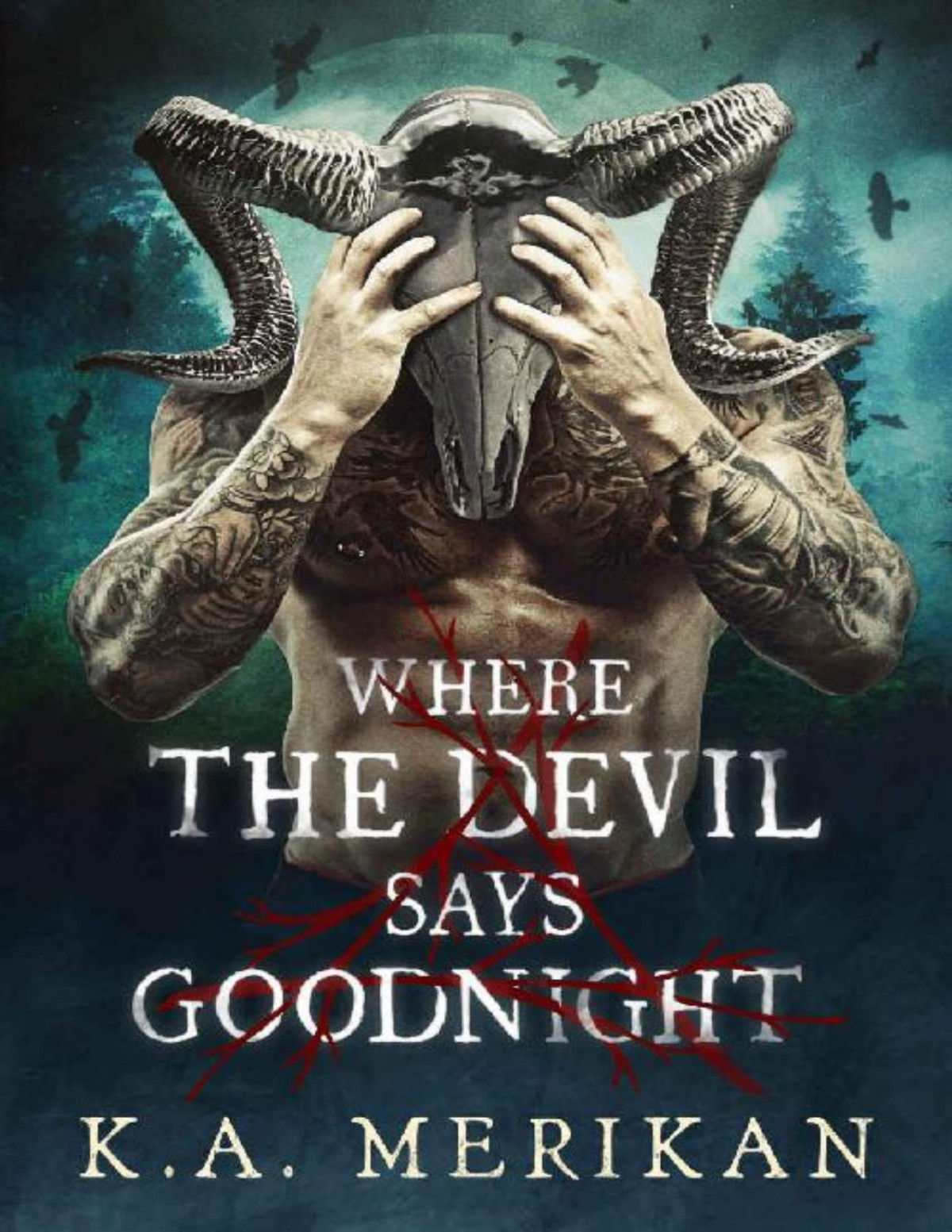 Where The Devil Says Goodnight Dark Mm Paranormal Romance Folk Lore Book 1 Ka Merikan Merikan