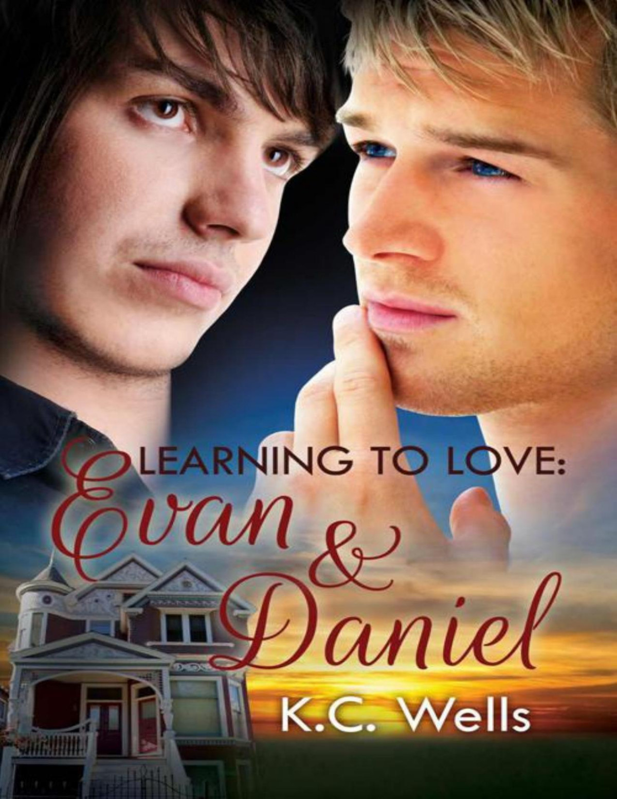 Learning To Love Evan Daniel Kc Wells Wells K C