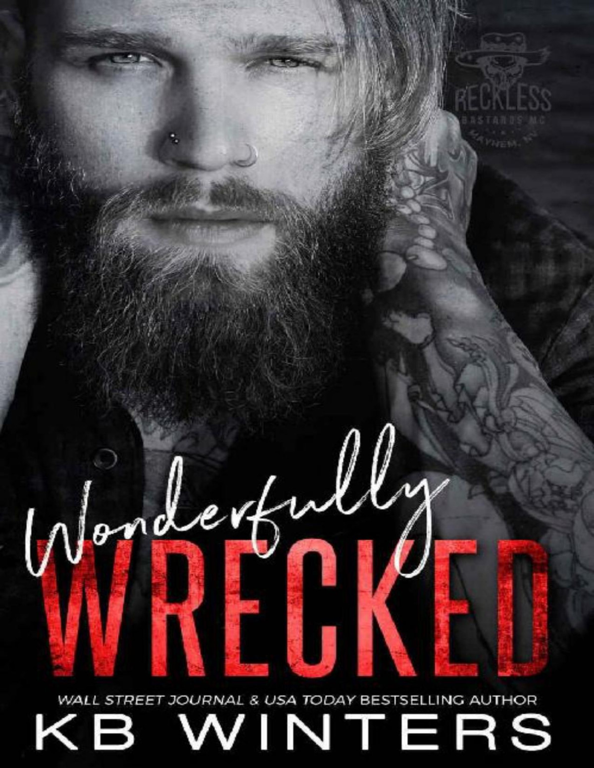 Wonderfully Wrecked Reckless Bastards Mc Kb Winters Winters