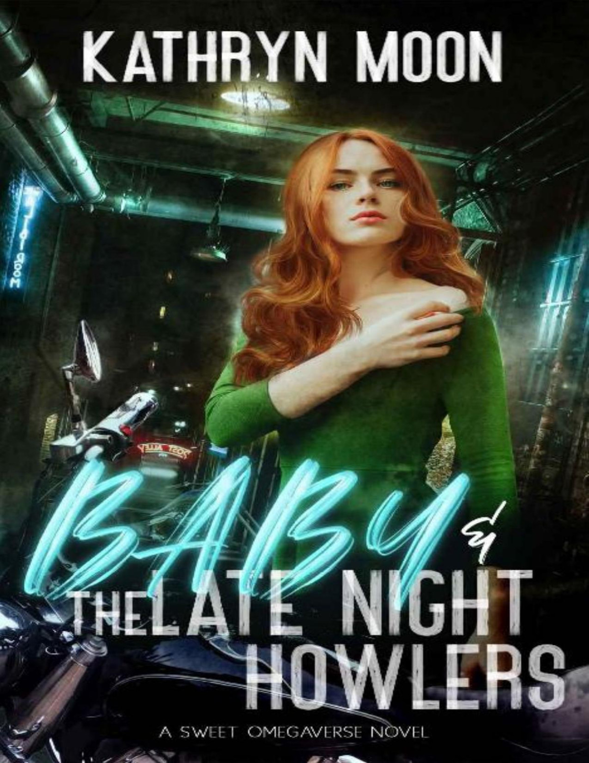 Baby The Late Night Howlers Sweetverse Book 1 1st Edition Kathryn Moon