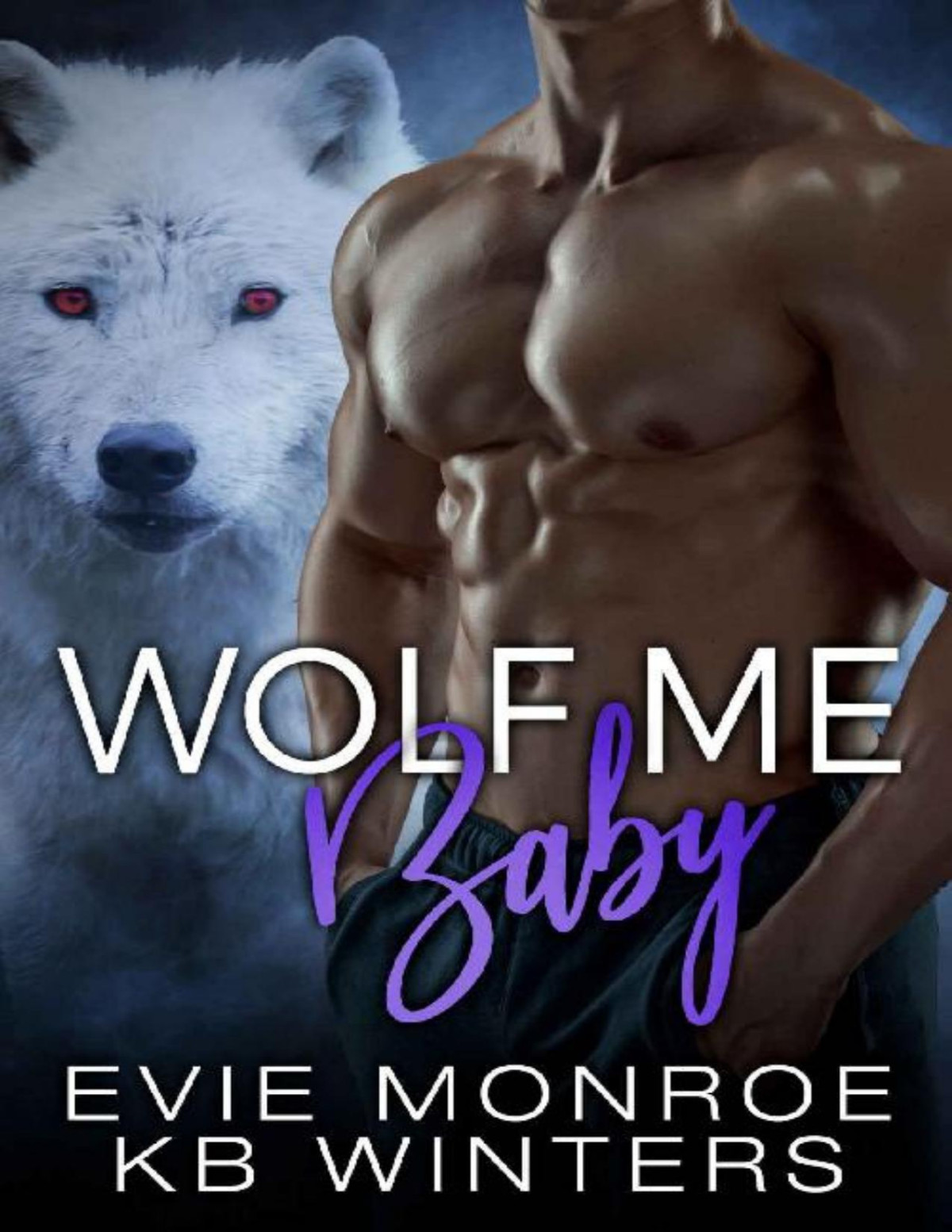 Wolf Me Baby Kb Winters Evie Monroe Winters Kb
