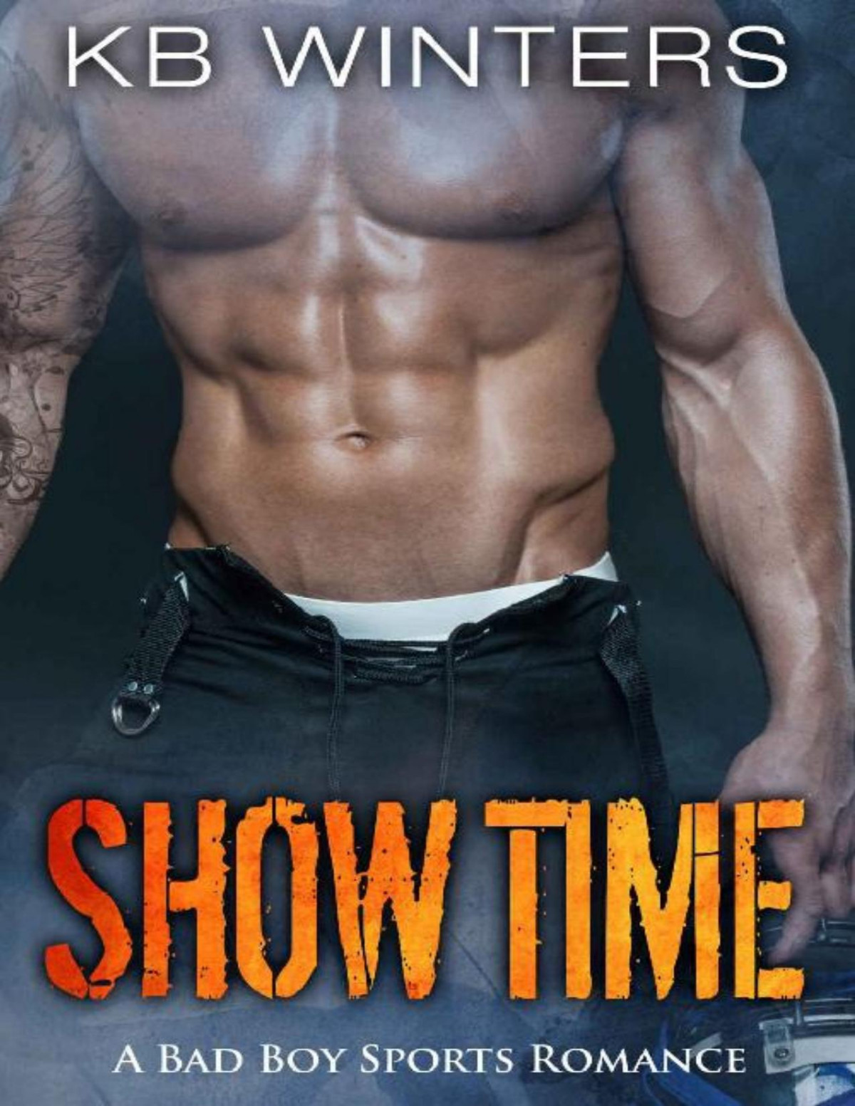 Show Time A Bad Boy Sports Romance Kb Winters Winters Kb