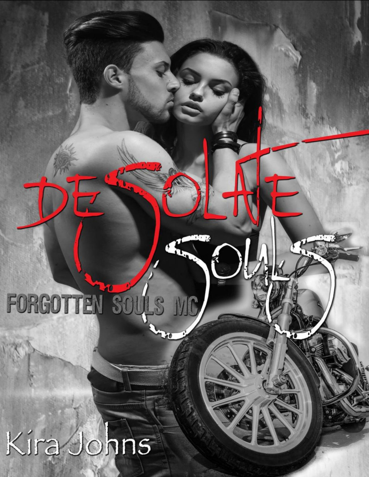 Desolate Souls Forgotten Souls Mc 1 Kira Johns