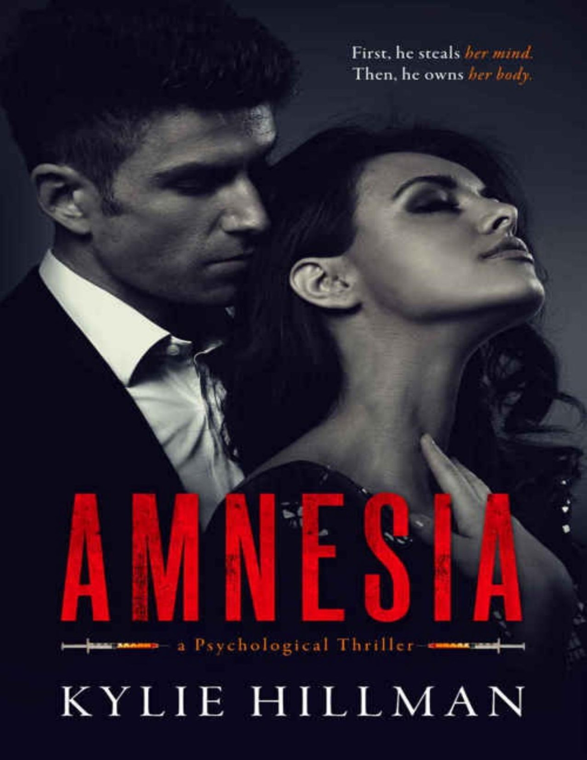 Amnesia A Psychological Thriller Centrifuge Duet Book 1 Kylie Hillman Hillman