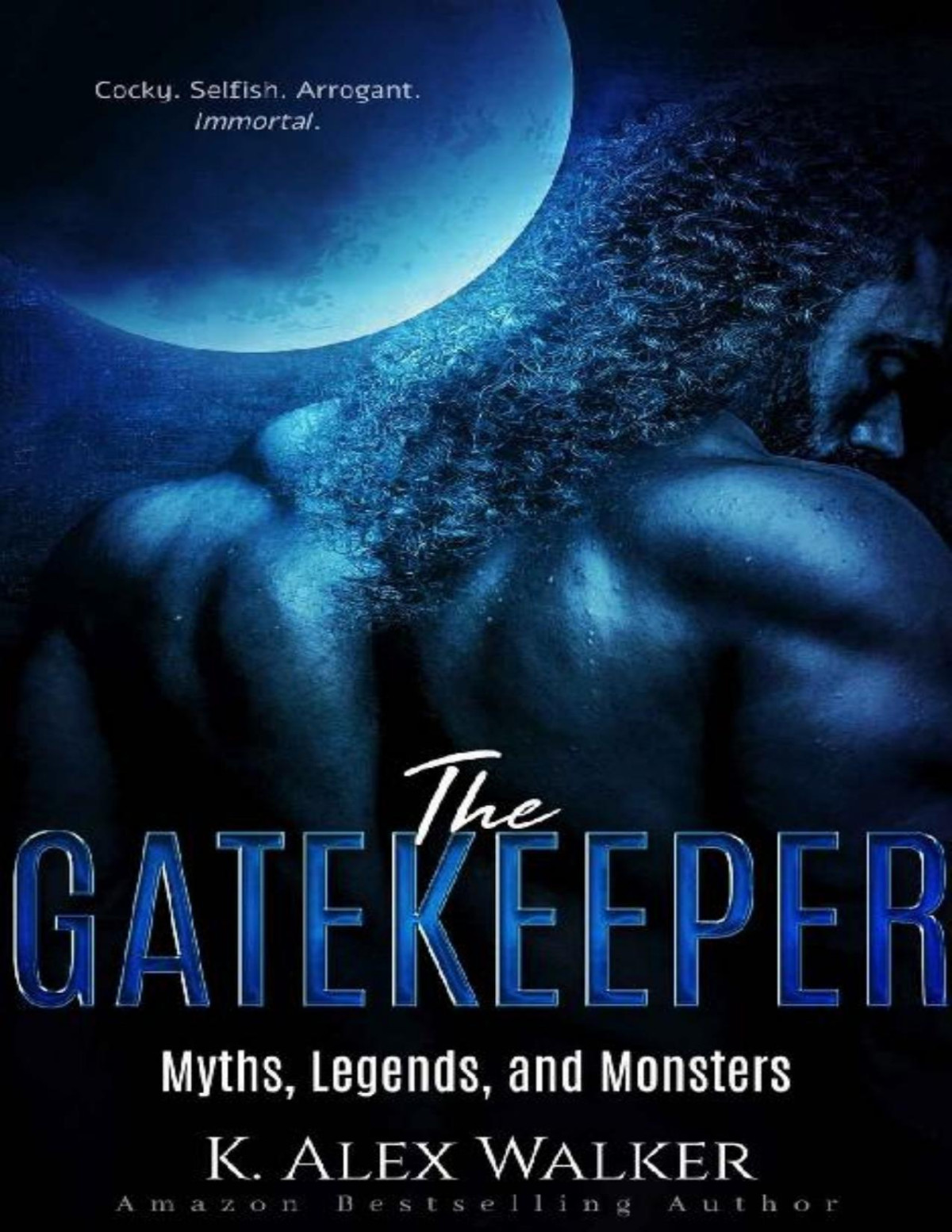 The Gatekeeper A Myths Legends And Monsters Paranormal Romance K Alex Walker Walker